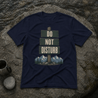 Do Not Disturb T-Shirt