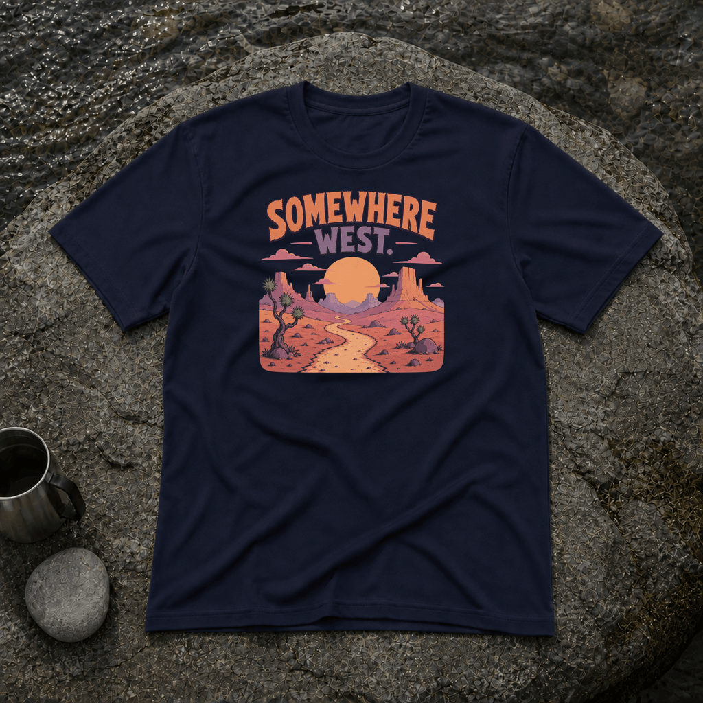 Somewhere West T-Shirt