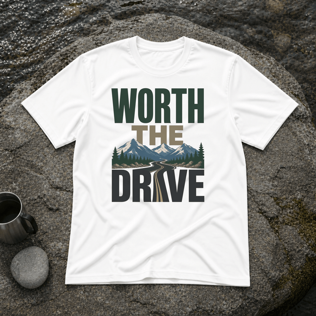 Worth the Drive T-Shirt