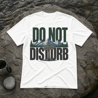 Do not Disturb T-Shirt